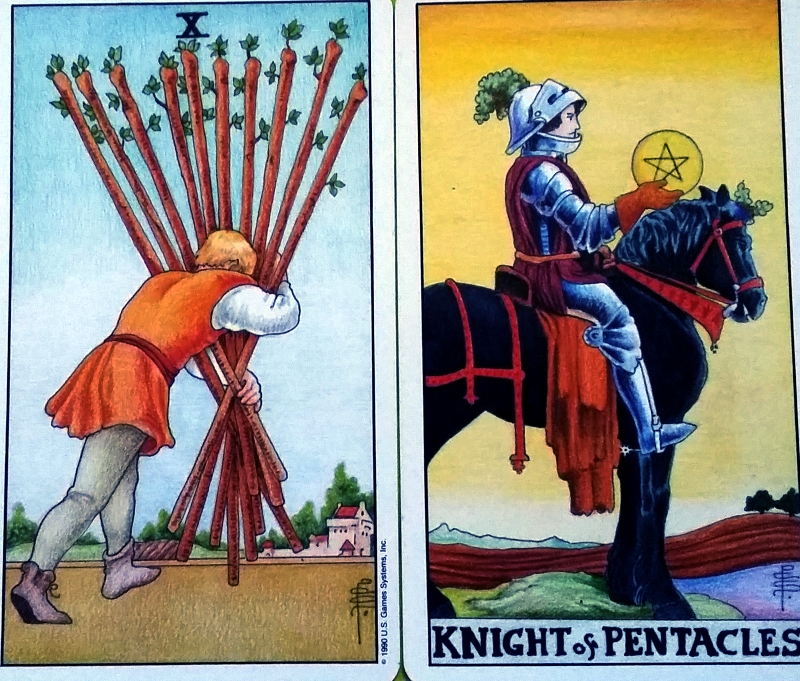 Tarot card combinations 10 of Wands + Knight of Pentacless
